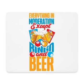 Bingo Player Beer Everything In - Mouse Pad (horizontal) - white - Front