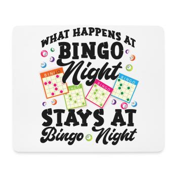 Bingo Player What Happens At Bingo - Mouse Pad (horizontal) - white - Front