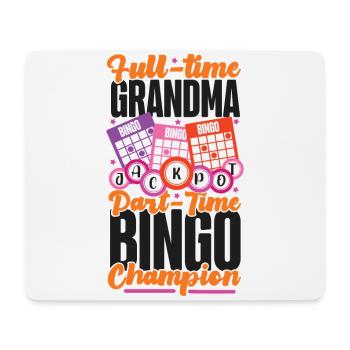 Bingo Player Grandma Full-Time - Mouse Pad (horizontal) - white - Front
