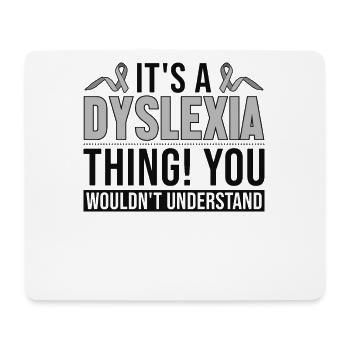 Es ist eine Legasthenie-Sache Legasthenie-Apraxie-Therapeut - Mousepad (Querformat) - Weiß - Vorne