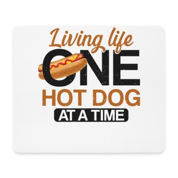 Hot Dog Adult Living Life One Hot - Mouse Pad (horizontal) - white - Front