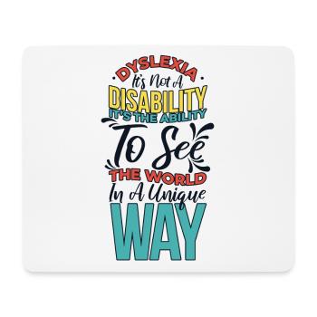 The Ability To See The World In A Unique Way - Mouse Pad (horizontal) - white - Front