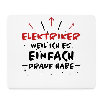 Elektriker Spruch Job Lustiges Elektriker Geschenk - Mousepad (Querformat) - Weiß - Vorne