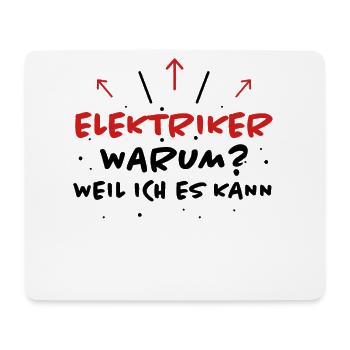 Elektriker Spruch Job Lustiges Elektriker Geschenk - Mousepad (Querformat) - Weiß - Vorne