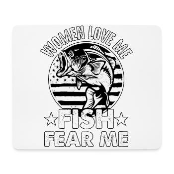 Women love Me Fish fear me - Mouse Pad (horizontal) - white - Front