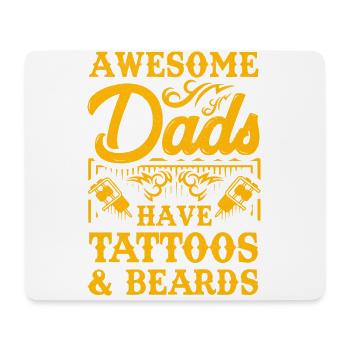 Awesome Dads have Tattoos and Beards - Mouse Pad (horizontal) - white - Front