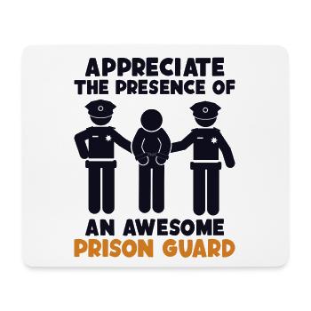 Appreciate Presence Of Awesome Correctional - Mouse Pad (horizontal) - white - Front