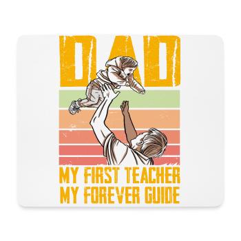 Papa mon premier Professeur mon Guide pour toujours - Tapis de souris (format paysage) - blanc - Devant