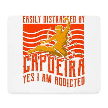 Easily distracted by Capoeira yes I am addicted - Mouse Pad (horizontal) - white - Front