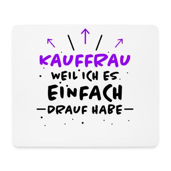 Kauffrau Spruch Verkäuferin Witz Kauffrau Geschenk - Mousepad (Querformat) - Weiß - Vorne