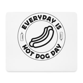 Hot Dog Adult Every Day Is Hot Dog - Mouse Pad (horizontal) - white - Front