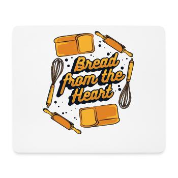 Bread From The Heart Bread Dough Bread Maker - Mouse Pad (horizontal) - white - Front