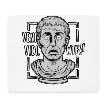 Clever Caricature Caesar Veni Vidi WTF Design - Mouse Pad (horizontal) - white - Front