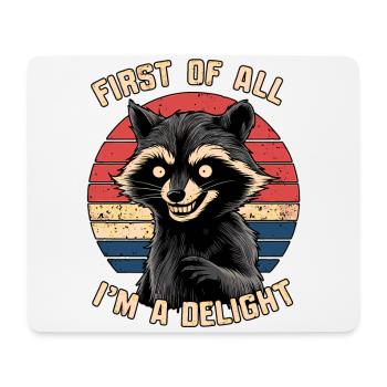 Zunächst einmal bin ich ein Genuss Lustiger Humor Waschbär - Mousepad (Querformat) - Weiß - Vorne