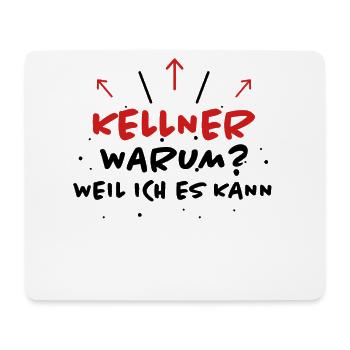 Kellner Spruch Restaurant Lustige Kellner Geschenk - Mousepad (Querformat) - Weiß - Vorne
