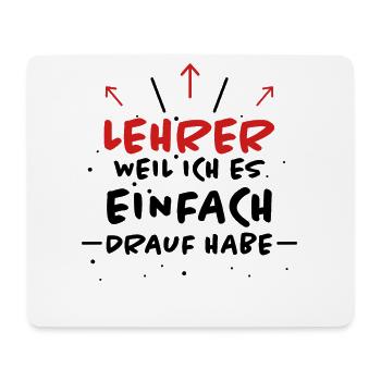 Lehrer Spruch Unterricht Lustiges Lehrer Geschenk - Mousepad (Querformat) - Weiß - Vorne