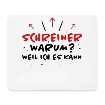 Schreiner Spruch Beruf Lustiges Schreiner Geschenk - Mousepad (Querformat) - Weiß - Vorne