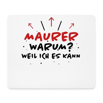 Maurer Spruch Baustelle Lustiges Maurer Geschenk - Mousepad (Querformat) - Weiß - Vorne
