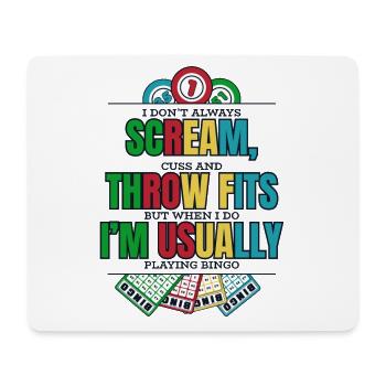 Schreien Sie nicht immer Daubers Professioneller Anrufer - Mousepad (Querformat) - Weiß - Vorne