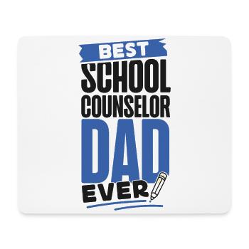 School Counselor Dad Best School - Mouse Pad (horizontal) - white - Front