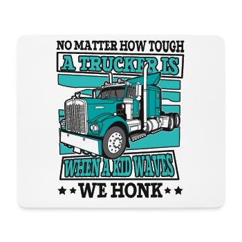 When A Kid Waves We Honk Trucker Legends Lover - Mouse Pad (horizontal) - white - Front