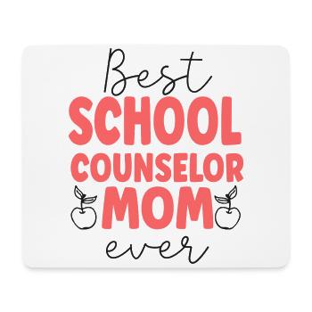 School Counselor Mom Best School - Mouse Pad (horizontal) - white - Front