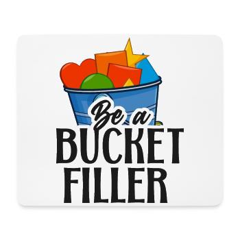 School Counselor Be A Bucket - Mousepad (Querformat) - Weiß - Vorne