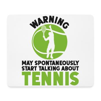 Funny Tennis Player Racket Warning - Mouse Pad (horizontal) - white - Front
