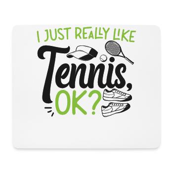 Funny Tennis Player Racket I Just - Mousepad (Querformat) - Weiß - Vorne