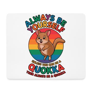 Quokka Spruch Australien Lustiges Quokka Geschenk - Mousepad (Querformat) - Weiß - Vorne