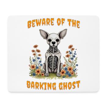 Beware of the barking ghost - Mouse Pad (horizontal) - white - Front