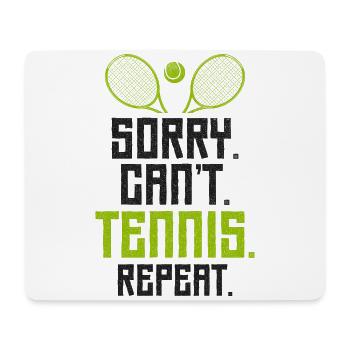 Funny Tennis Player Racket Sorry. - Mouse Pad (horizontal) - white - Front
