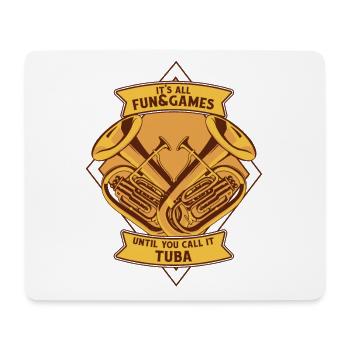 Bis man es Tuba Euphoniumist Instrument nennt - Mousepad (Querformat) - Weiß - Vorne