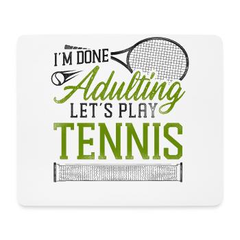 Funny Tennis Player Racket I'm - Mousepad (Querformat) - Weiß - Vorne