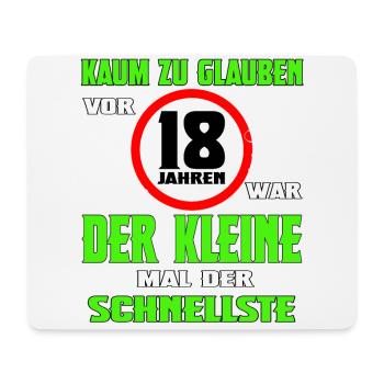 Vor 18 Jahren war er mal der schnellste - Mousepad (Querformat) - Weiß - Vorne