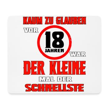 Vor 18 Jahren war er mal der schnellste - Mousepad (Querformat) - Weiß - Vorne