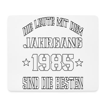 Die Leute mit dem Jahrgang 1985 - Mousepad (Querformat) - Weiß - Vorne