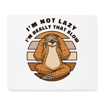 Ich bin wirklich so langsam Pilosa Folivora - Mousepad (Querformat) - Weiß - Vorne