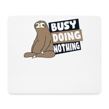 Busy Doing Nothing Brown-Throated Pilosa Folivora - Mouse Pad (horizontal) - white - Front