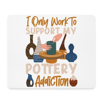 Pottery Ceramics Artist I Only - Mouse Pad (horizontal) - white - Front