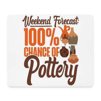 Pottery Ceramics Artist Weekend - Mouse Pad (horizontal) - white - Front