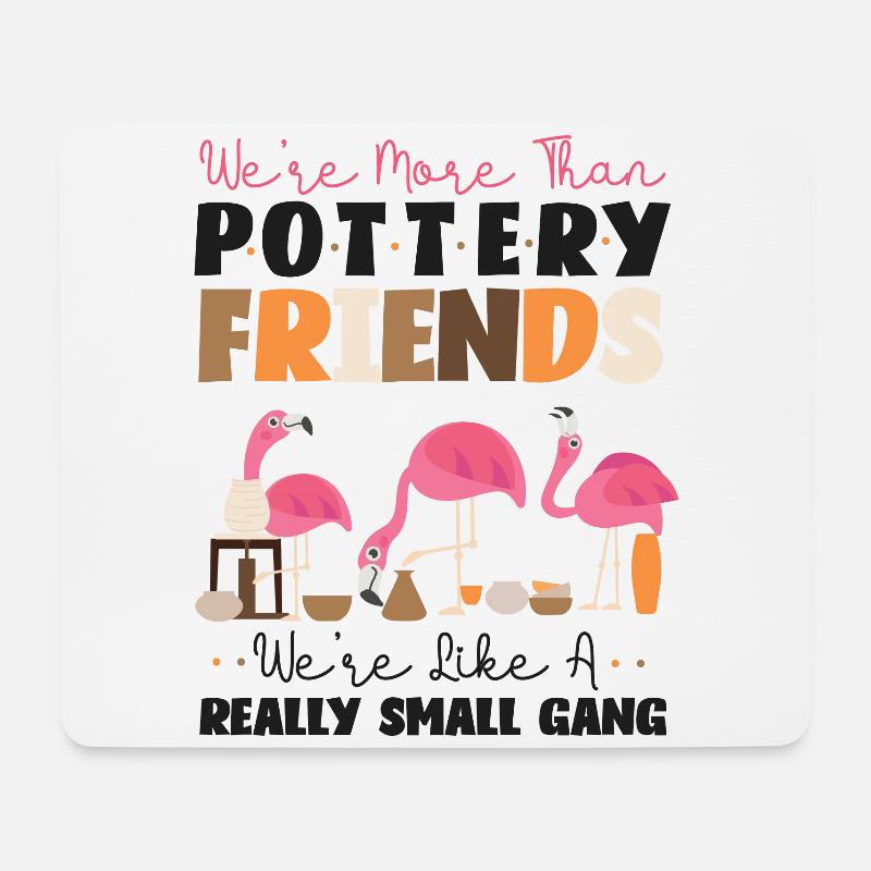 Pottery Ceramics Artist Flamingo - Mousepad (Querformat) - Weiß