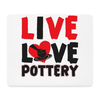 Poterie Céramique Artiste Live Love - Tapis de souris (format paysage) - blanc - Devant