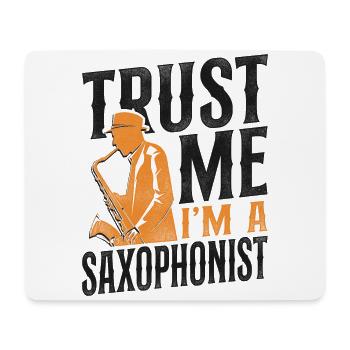 Saxophone Trust Me I'm A - Mousepad (Querformat) - Weiß - Vorne