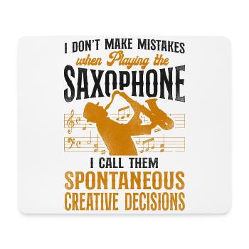 Saxophones I Don't Make Mistakes - Mouse Pad (horizontal) - white - Front