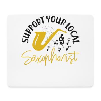 Saxophone Support Your Local - Mousepad (Querformat) - Weiß - Vorne