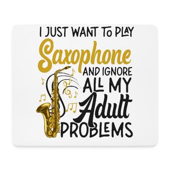 Saxophone I Just Want To Play - Mousepad (Querformat) - Weiß - Vorne