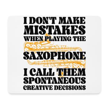 Saxophones I Don't Make Mistakes - Mouse Pad (horizontal) - white - Front