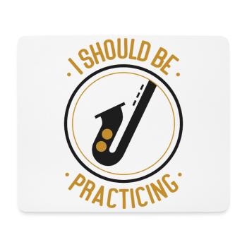 Saxophones I Should Be Practicing - Mouse Pad (horizontal) - white - Front