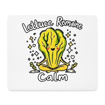 Lettuce Romaine Calm – Funny Salad - Mouse Pad (horizontal) - white - Front
